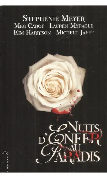 Nuits d'Enfer au Paradis ( S Meyer )