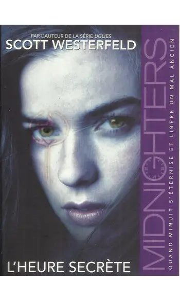 Midnighters, Tome 1 ( Scott Westerfeld )