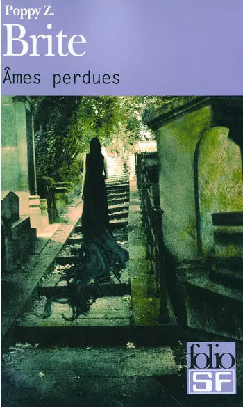Âmes perdues ( Poppy Z. Brite )