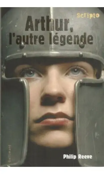 Arthur, l'autre légende ( Philip Reeve )