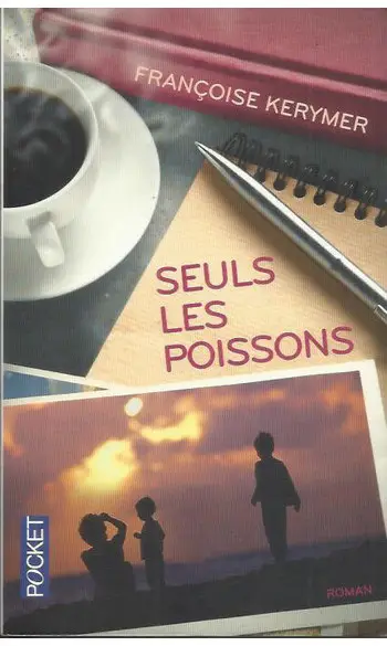 Seuls les poissons ( F KERYMER )