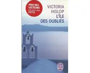 L'Île des oubliés ( Victoria Hislop )
