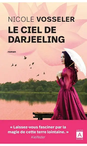Le ciel de Darjeeling ( Nicole Vosseler