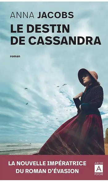 Le destin de Cassandra ( Anna Jacobs )