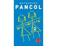 Muchachas 2 ( Katherine Pancol )
