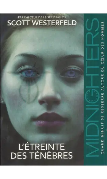 Midnighters, Tome 2 ( Scott Westerfeld )