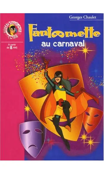 Fantômette au carnaval ( Georges Chaulet