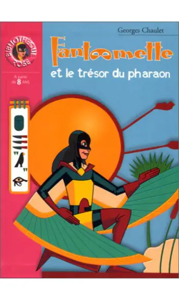 Fantômette et le trésor du pharaon