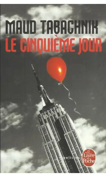 Le Cinquième jour ( Maud Tabachnik )