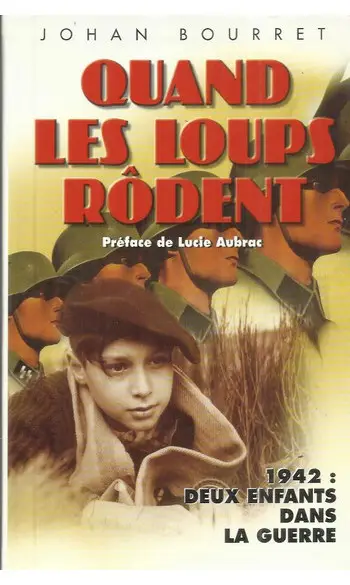 Quand les loups rôdent ( Johan Bourret )