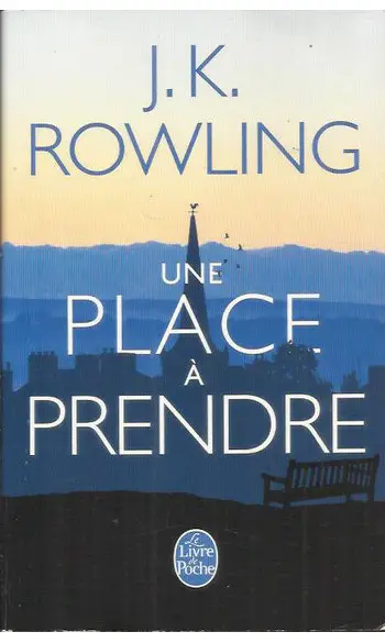 Une place à prendre ( J. K. Rowling )
