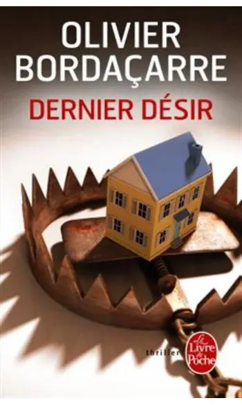Dernier désir ( Olivier Bordaçarre )