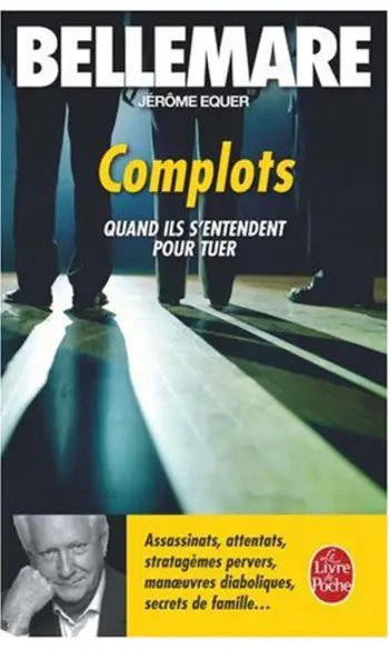 Complots ( Pierre Bellemare )