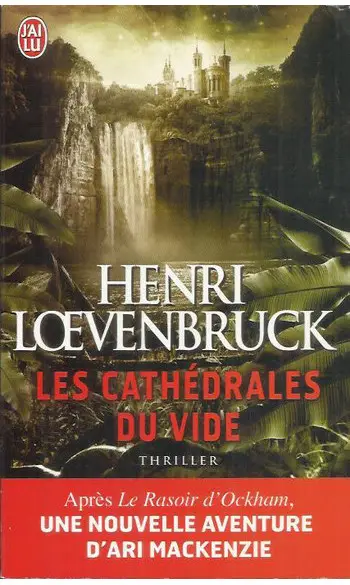 Les cathédrales du vide ( Loevenbruck )