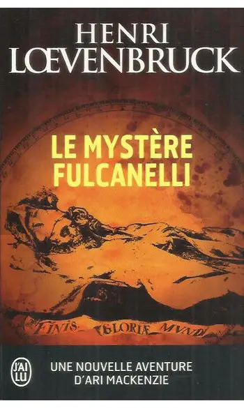 Le mystère Fulcanelli ( Loevenbruck )