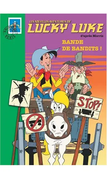 Bande de bandits ! ( Morris )