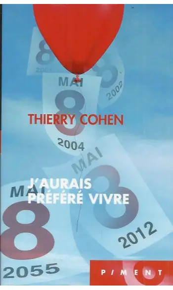 J'aurais préféré vivre ( Thierry COHEN )