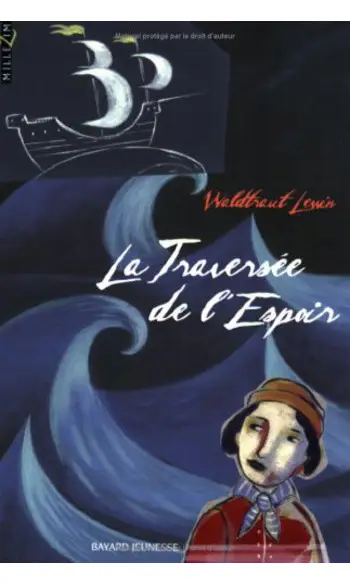 La Traversée de l'Espoir ( W Lewin )