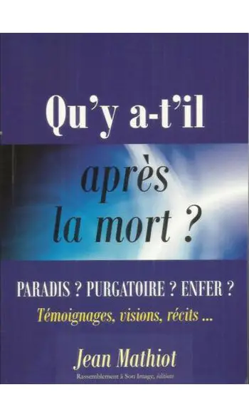 Qu'y a-t-il après la mort ? Paradis ?