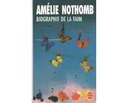 Biographie de la faim ( Amélie Nothomb )