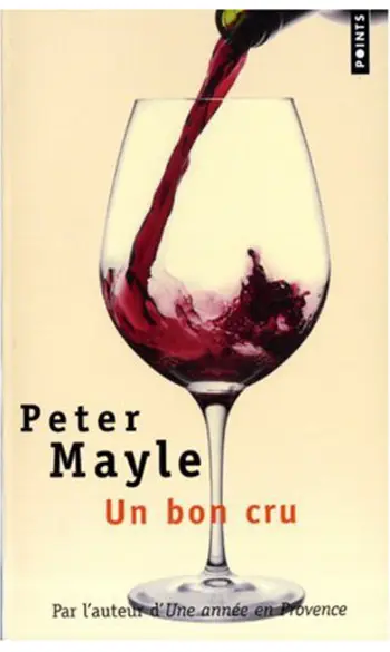 Un bon cru ( Peter Mayle )