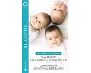 Des triplés pour Bella - Son rival brési