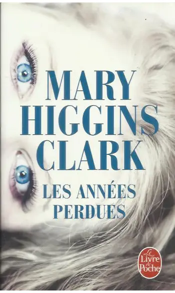 Les Années perdues ( M.H Clark )