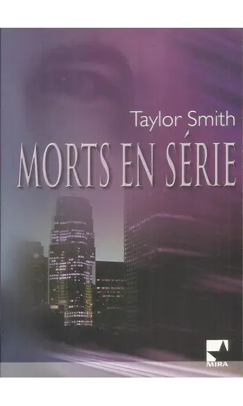 Morts en série ( Taylor Smith )