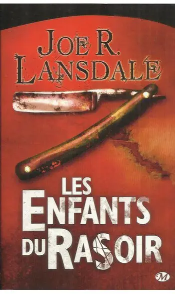 Les Enfants du rasoir ( Joe R. Lansdale