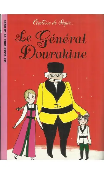 Le Général Dourakine ( Comtesse de Ségur