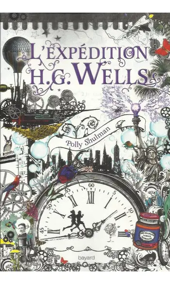L'Expedition H.G. WELLS ( Polly Shulman