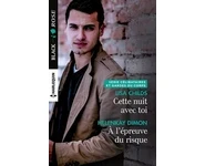 Cette nuit avec toi - A l'épreuve du ris