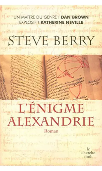 L'Énigme Alexandrie ( Steve BERRY )