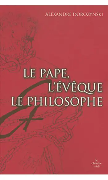 Le pape, l'évêque, le philosophe