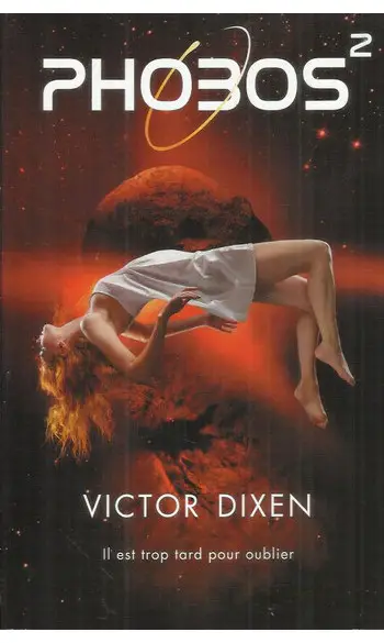 Phobos Tome 2 ( Victor DIXEN )