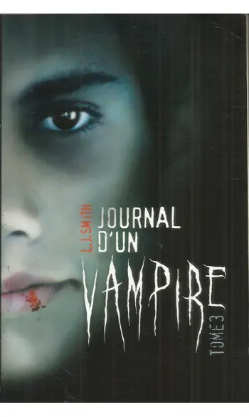 Journal d'un vampire T 3 ( L.J Smith )
