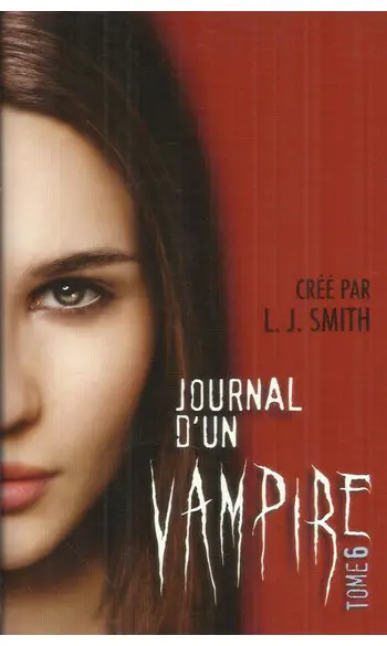 Journal d'un vampire T 6 ( L.J Smith )