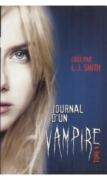 Journal d'un vampire T 9 ( L.J Smith )