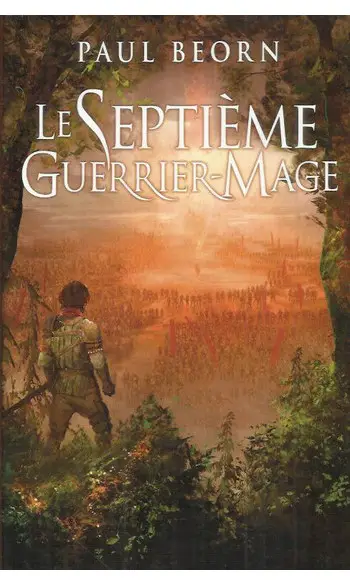 Le Septième guerrier-mage ( Paul Beorn )