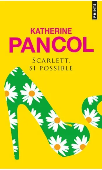 Scarlett, si possible ( Katherine Pancol