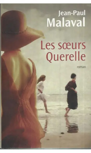 Les Soeurs Querelle ( Jean-Paul Malaval