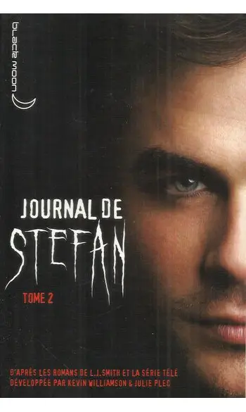 Journal de Stefan T 2 ( Lisa-Jane Smith