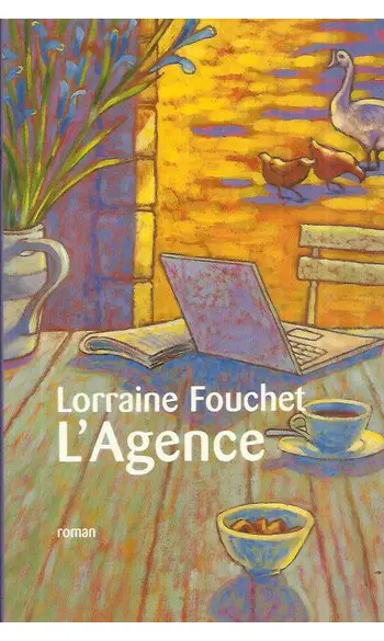 L'Agence ( Lorraine FOUCHET )