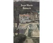 Jeudi Saint ( Borzeix-J.M )