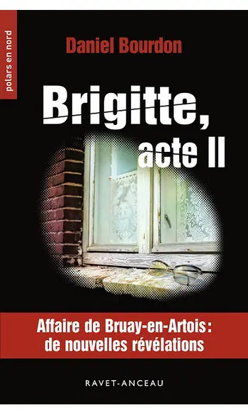Brigitte : Acte II ( Daniel Bourdon )