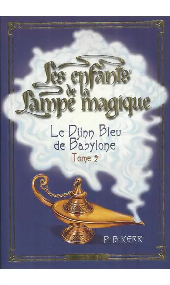 Les enfants de la Lampe magique, Tome 2