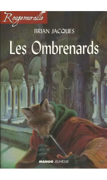 Les Ombrenards ( Brian Jacques )