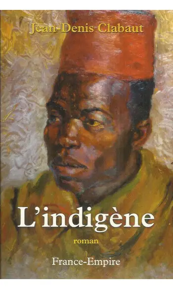 L'Indigène ( Jean-Denis Clabaut )