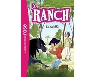 Le Ranch 12 - La rebelle