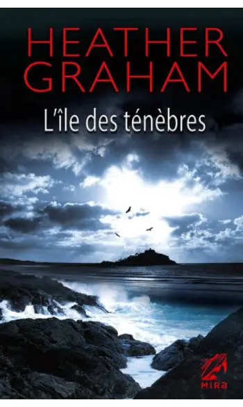 L'île des ténèbres ( Heather Graham )